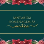 Jantar em homenagem às mães