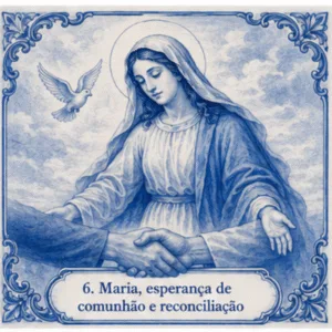 Nossa senhora da esperança, modelo de comunhão e reconciliação
